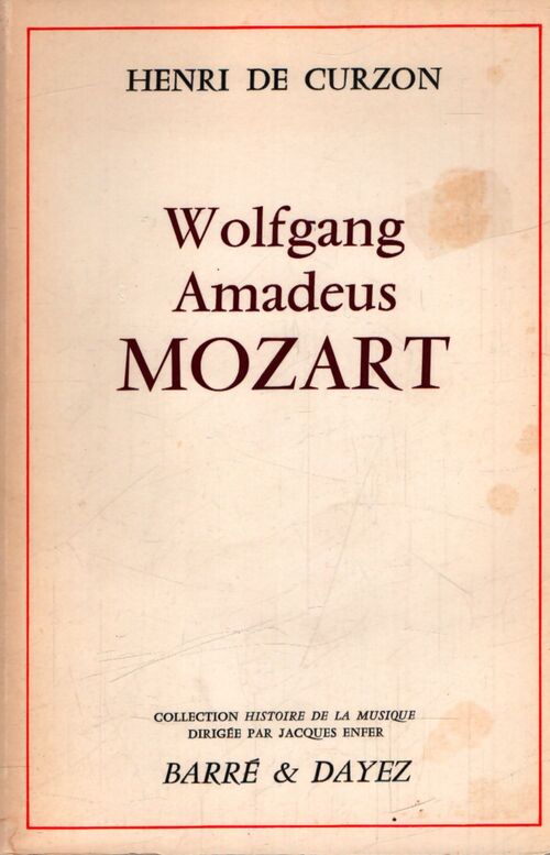 Wolfgang Amadeus Mozart - Henri De Curzon - Livre