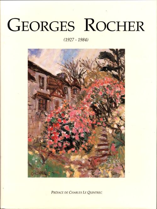 Georges Rocher (1927-1984) - Jean-Paul Crinquett - Livre