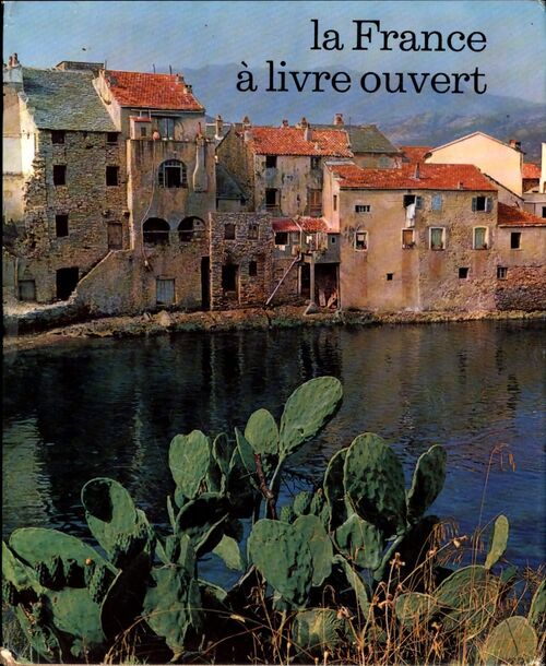 La France à livre ouvert - Collectif - Livre