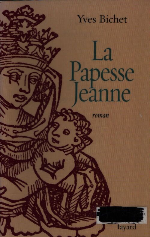 La papesse Jeanne - Yves Bichet - Livre