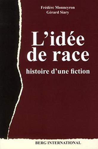 L'idée de race - Frédéric Monneyron - Livre