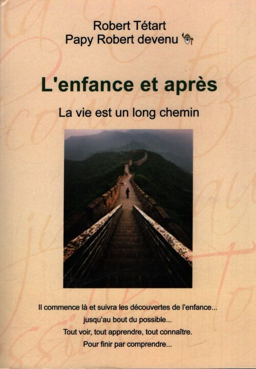L'enfance et après - Robert Tétart - Livre
