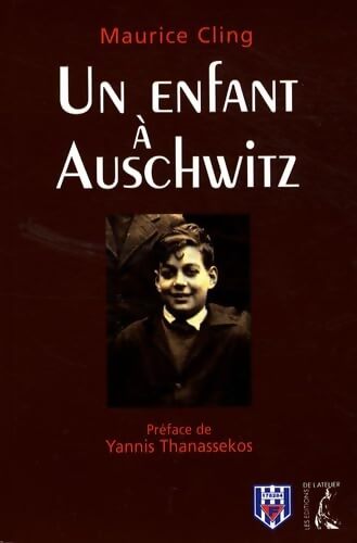 Un enfant à Auschwitz - Maurice Cling - Livre