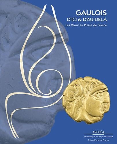 Gaulois d'ici et d'au-delà - Collectif - Livre