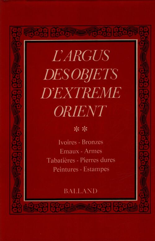 L'argus des objets d'Extrème Orient Tome OO - R. Lehmann - Livre
