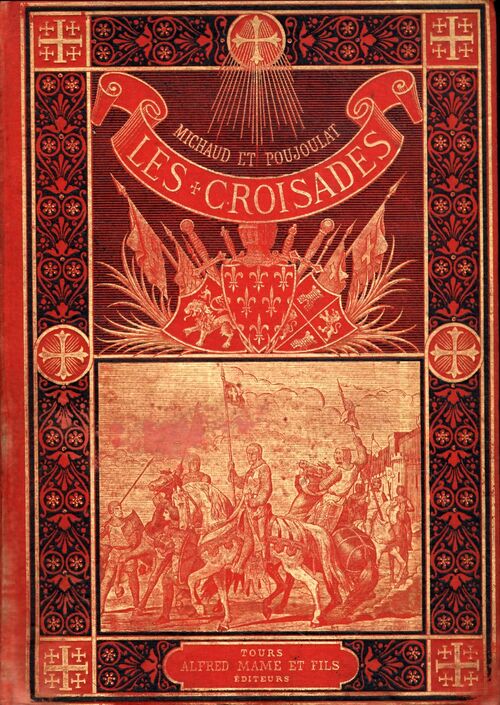 Histoire des croisades abrégée à l'usage de la jeunesse - Jean-Joseph-François Poujoulat - Livre