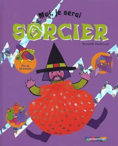 Moi je serai sorcier - Theulet-luzie Bernadette - Livre