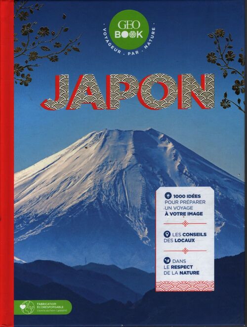 Geobook Japon : Voyageur par nature - Cécilia Rado - Livre