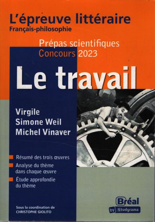 Le travail - l'épreuve littéraire français-philosophie : Prépas scientifiques concours 2023 - Robert Chenavier - Livre