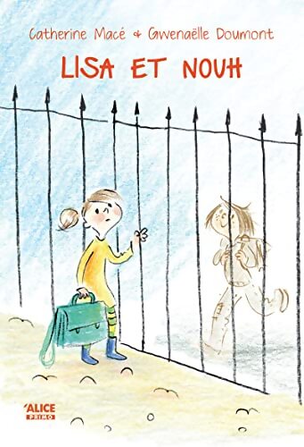 Lisa et Nouh - Catherine Mace - Livre