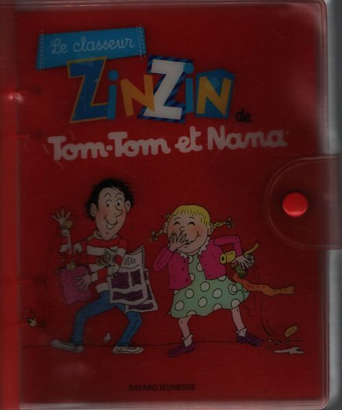 Le classeur zinzin de tom-tom et nana - Jacqueline Cohen - Livre
