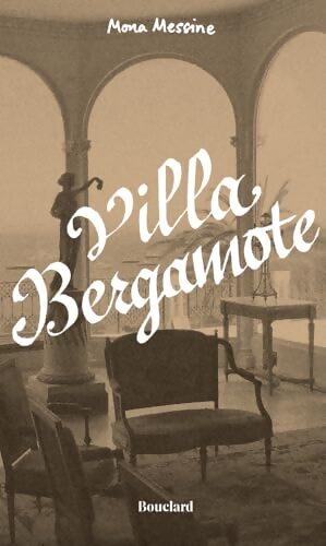 Villa Bergamote - Mona Messine - Livre