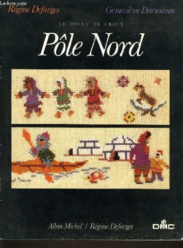 Pôle Nord - Deforges - Livre