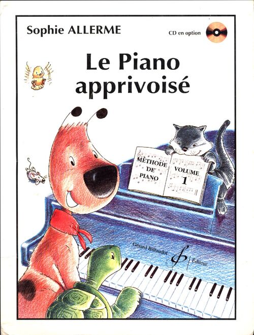 Le piano apprivoise volume 1 - Allerme Sophie - Livre