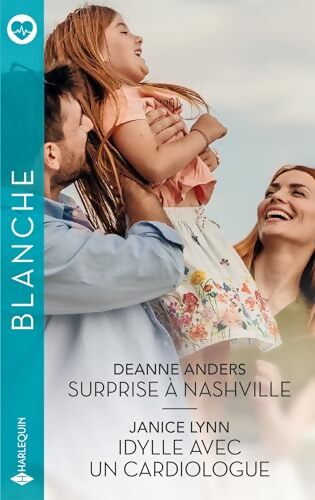 Surprise à nashville - idylle avec un cardiologue - Deanne Anders - Livre