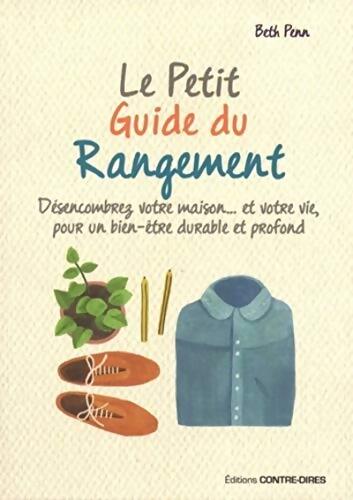 Le petit guide du rangement - Beth Penn - Livre