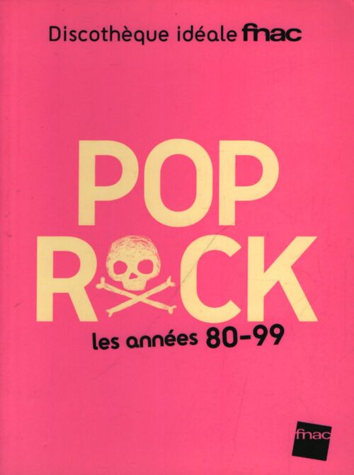 Pop-rock : Les années 80-99 - Collectif - Livre