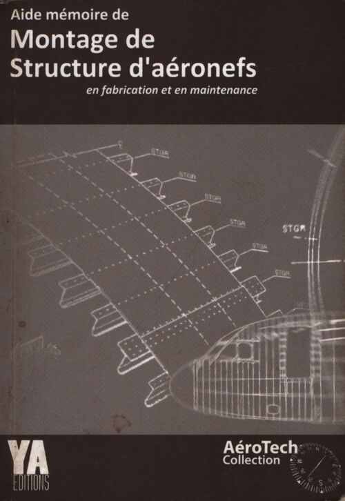 Aide-mémoire de montage de structure d'aéronefs - Collectif - Livre