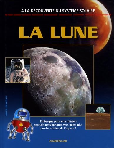 La Lune - Giles Sparrow - Livre