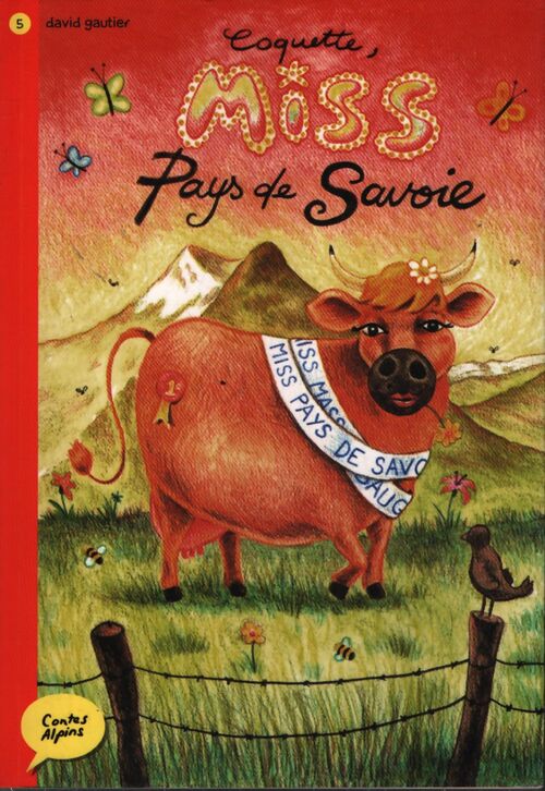 Coquette miss pays de Savoie - David Gautier - Livre