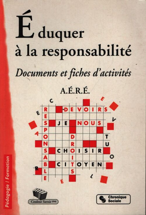 Éduquer à la responsabilité - documents et fiches d'activités - Aere - Livre