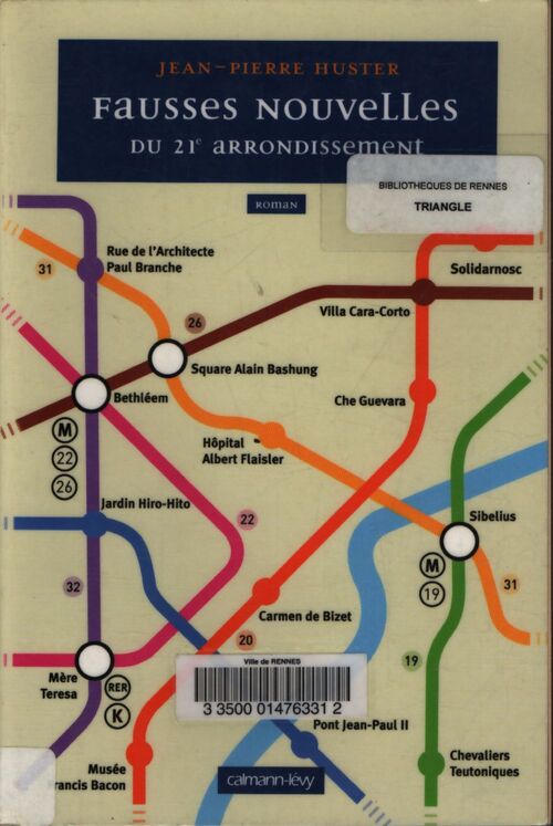 Fausses nouvelles du 21e arrondissement - Jean-Pierre Huster - Livre