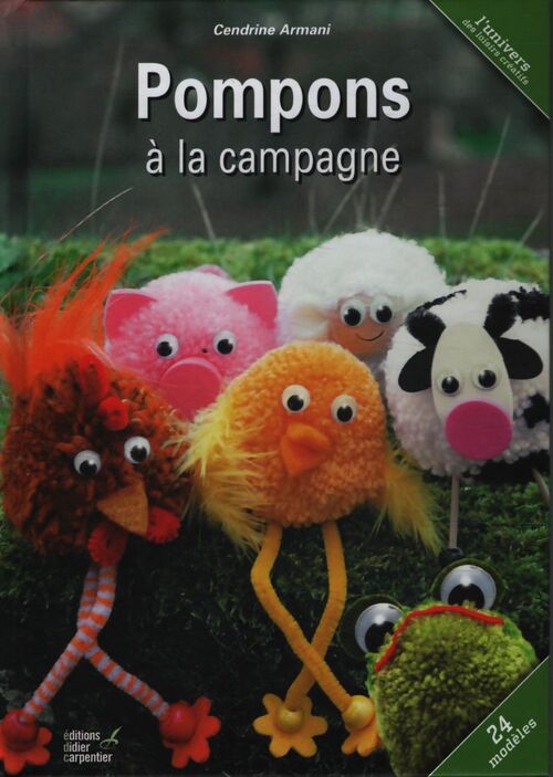 Pompons à la campagne - Cendrine Armani - Livre