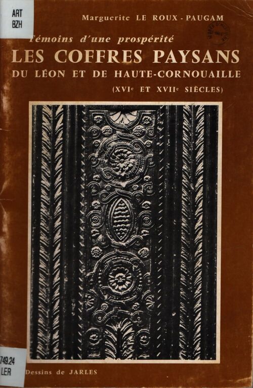 Les coffres paysans du Léon et de Haute Cornouaille - Marguerite Le Roux-Paugam - Livre