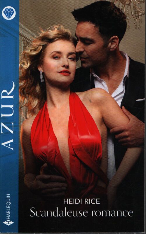 Scandaleuse romance - Heidi Rice - Livre