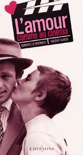 L'Amour comme au cinéma - Christelle Pouchoulin - Livre