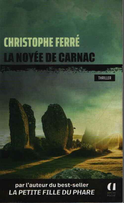 La noyée de carnac - Christophe Ferré - Livre