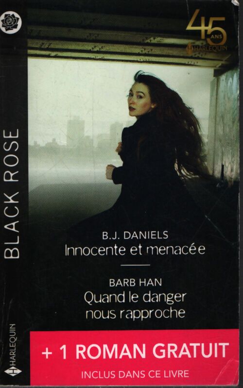 Innocente et menacée / Quand le danger nous rapproche + 1 roman gratuit - B. J. Daniels - Livre