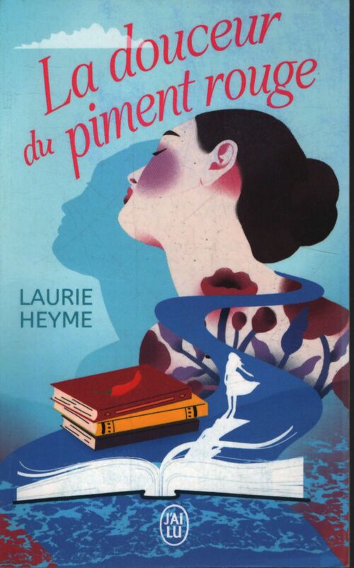 La douceur du piment rouge - Laurie Heyme - Livre