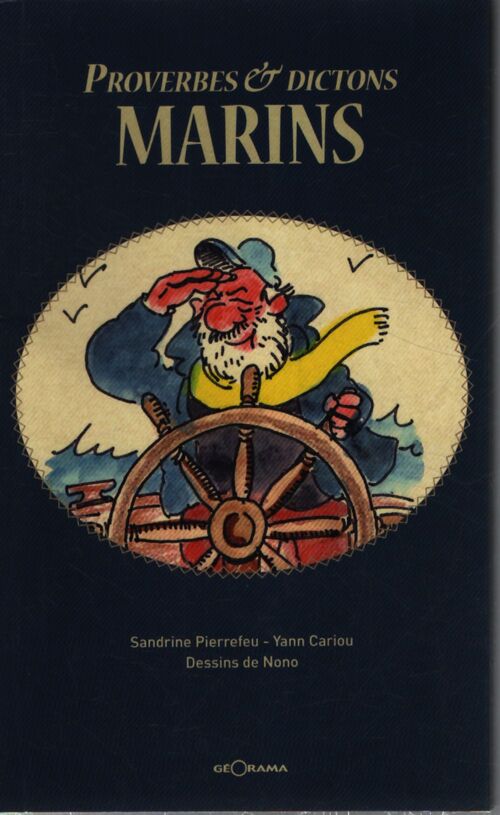 Proverbes & dictons marins - Sandrine Pierrefeu - Livre
