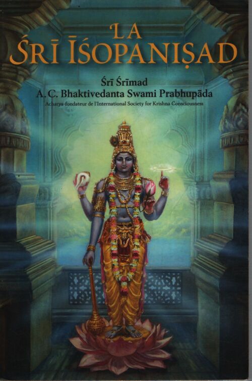 La sri isopanisad (french edition] - A. C. Bhaktivedanta Swami Prabhupada - Livre