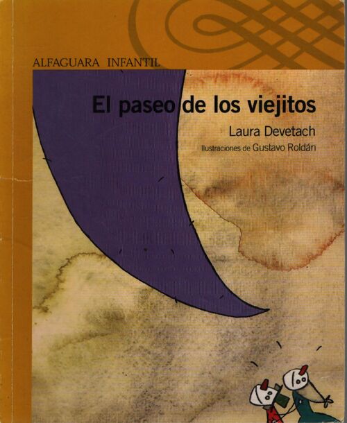 El paseo de los viejitos - Devetach Laur - Livre