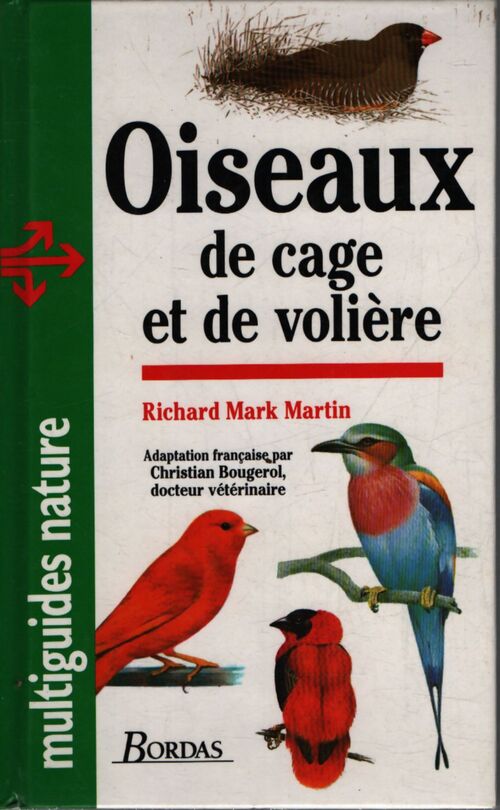 Oiseaux de cage et de volière - Martin - Livre