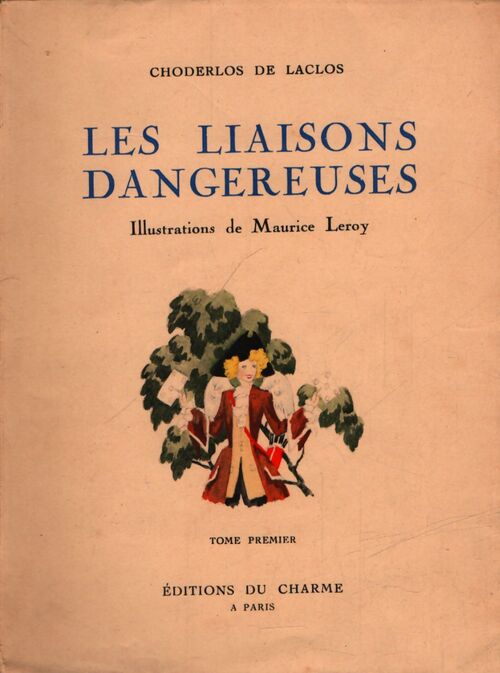 Les liaisons dangereuses Tome I - Laclos - Livre