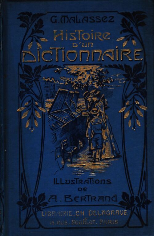 Histoire d'un dictionnaire - G Malassez - Livre