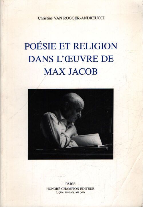 Poésie et religion dans l'oeuvre de Max Jacob - Christine Van Rogger-Andreucci - Livre