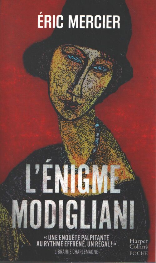 L'énigme modigliani : Une enquête policière où l'art est au rendez-vous ! - Eric Mercier - Livre