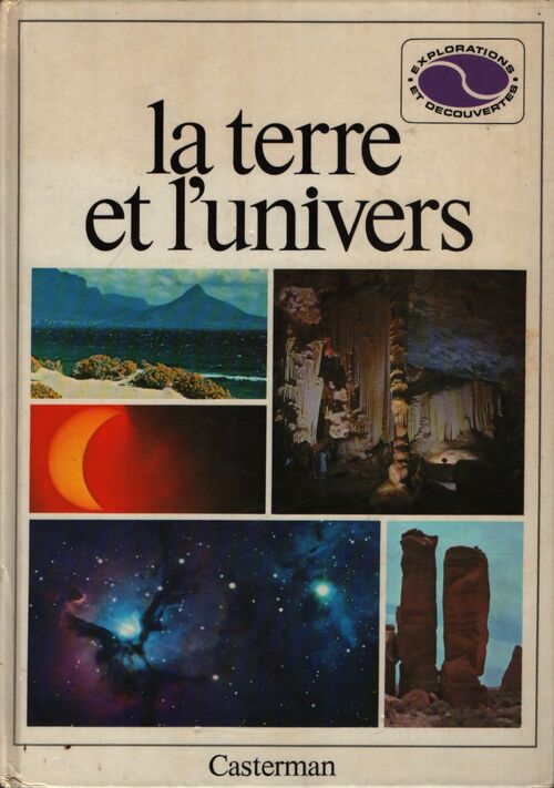 La terre et l'univers - Leonard Sealey - Livre