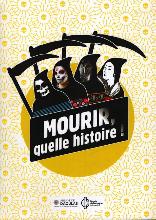 Mourir, quelle histoire ! - Collectif - Livre