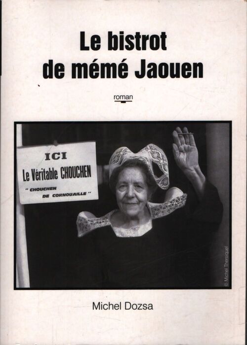 Le bistrot de mémé Jaouen - Michel Dozsa - Livre