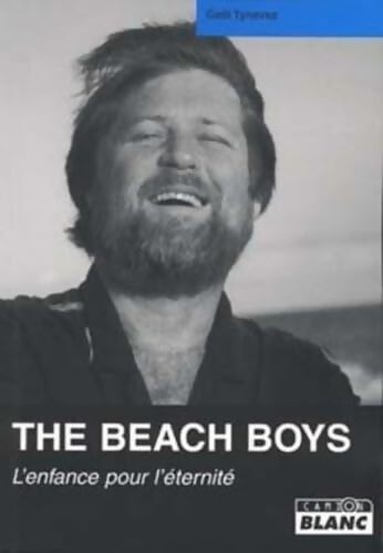 Beach boys : L'enfance pour l'éternité - Gaël Tynevez - Livre