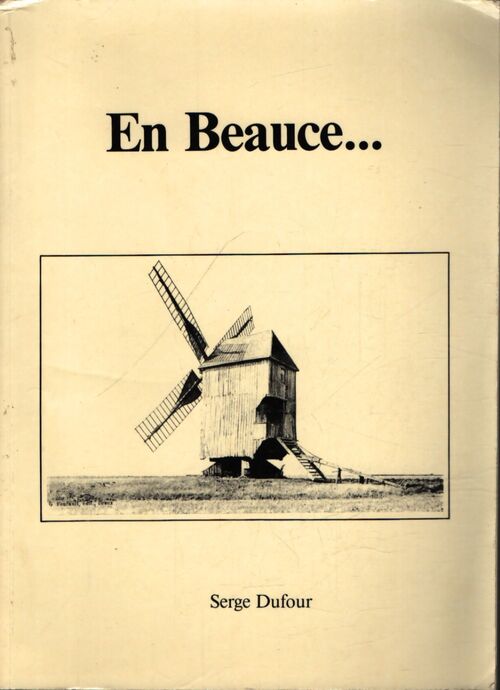 En Beauce - Serge Dufour - Livre
