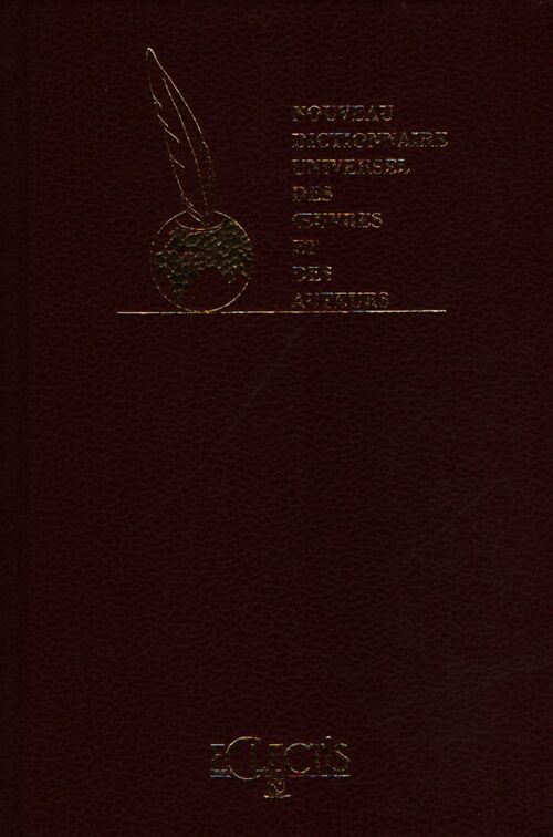 Le nouveau dictionnaire des oeuvres et des auteurs Tome I - Collectif - Livre