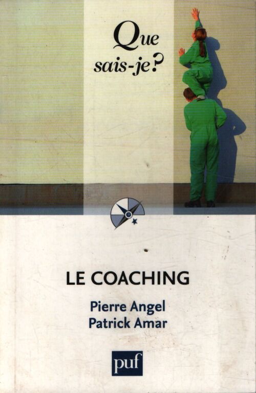 Le coaching - Pierre Angel, Patrick Amar - Livre