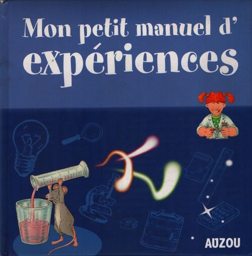 Mon petit manuel d'expériences - Collectif - Livre