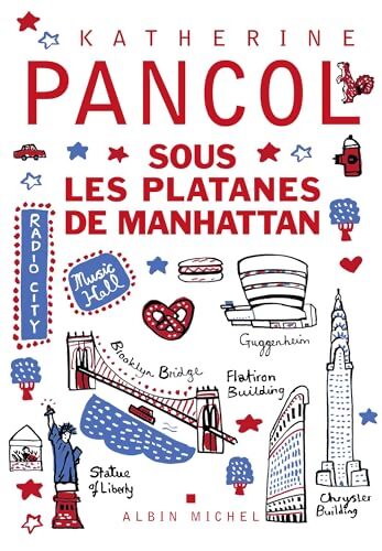 Sous les platanes de Manhattan - Katherine Pancol - Livre